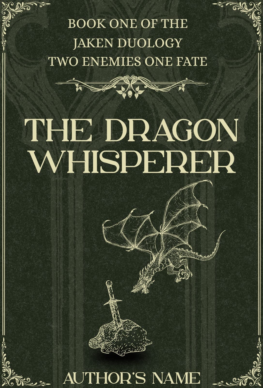 Dark green fantasy book cover titled The Dragon Whisperer, illustrated with a dragon and a sword in stone